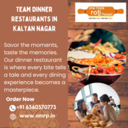  Team Dinner Restaurants in Kalyan Nagar